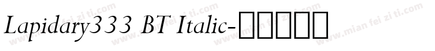 Lapidary333 BT Italic字体转换